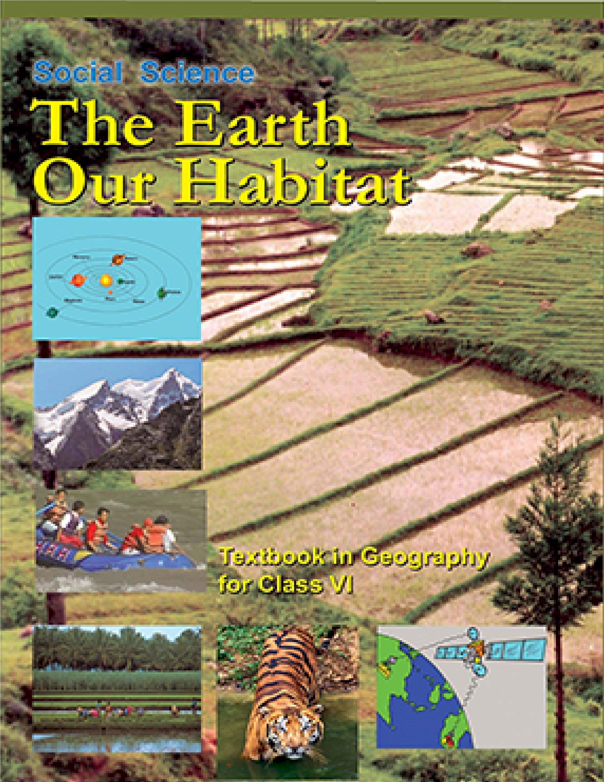 NCERT TEXTBOOK CLASS 6 GEOGRAPHY THE EARTH OUR HABITAT