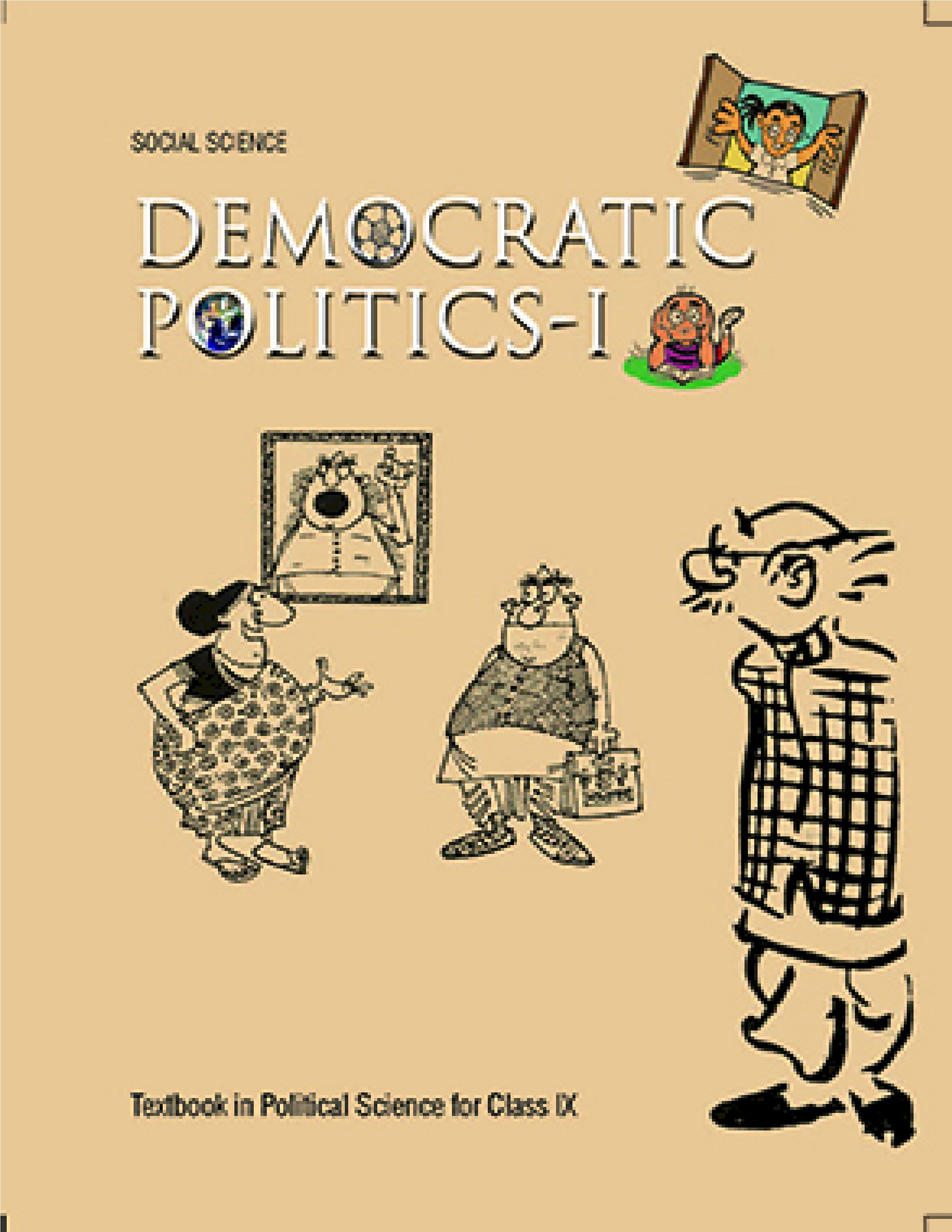 NCERT TEXTBOOK CLASS 9 CIVICS DEMOCRATIC POLITICS - I