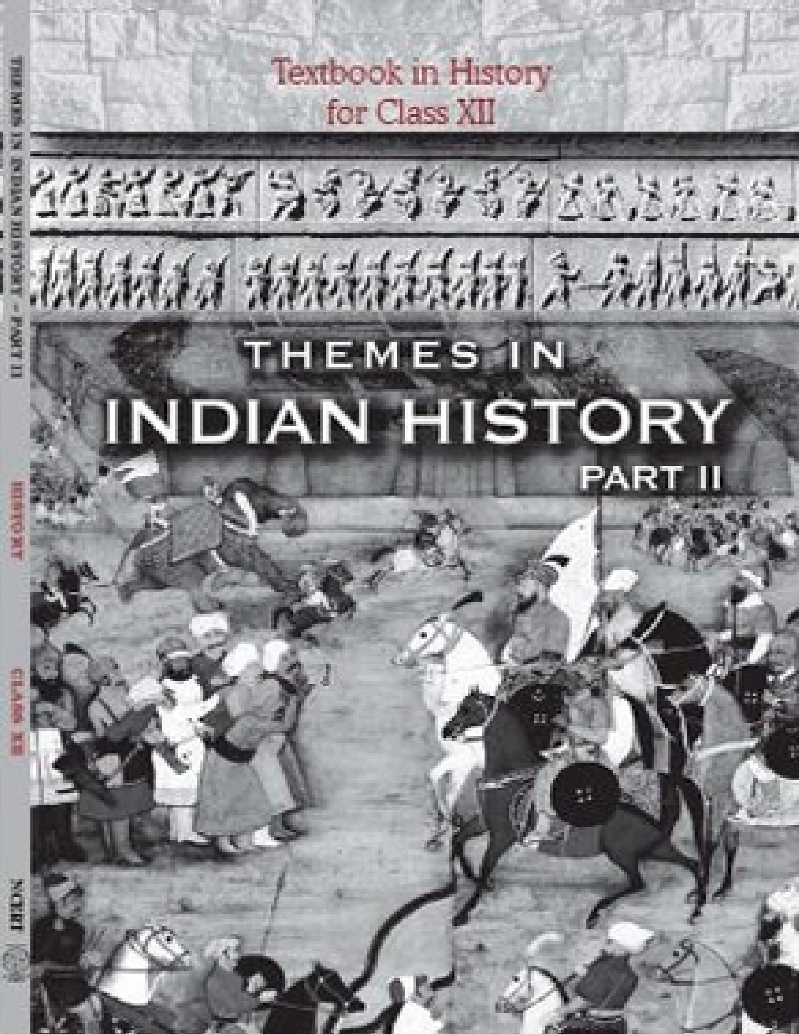 NCERT TEXTBOOK CLASS 12 HISTORY THEMES IN INDIAN HISTORY PART - II