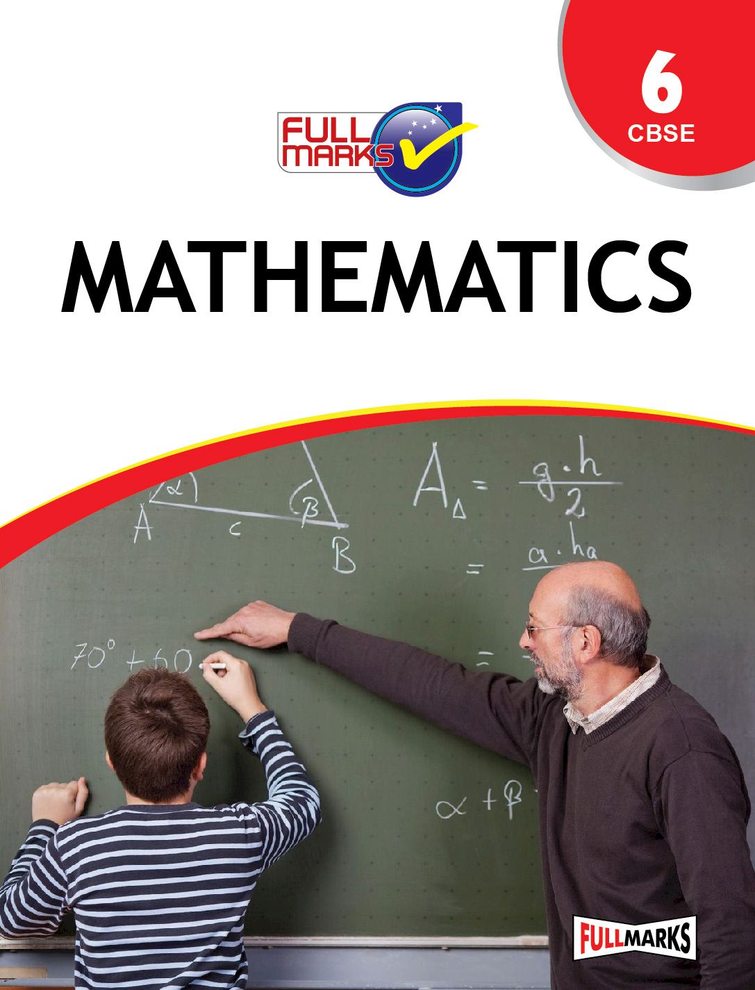FULL MARKS MATHEMATICS CL 6